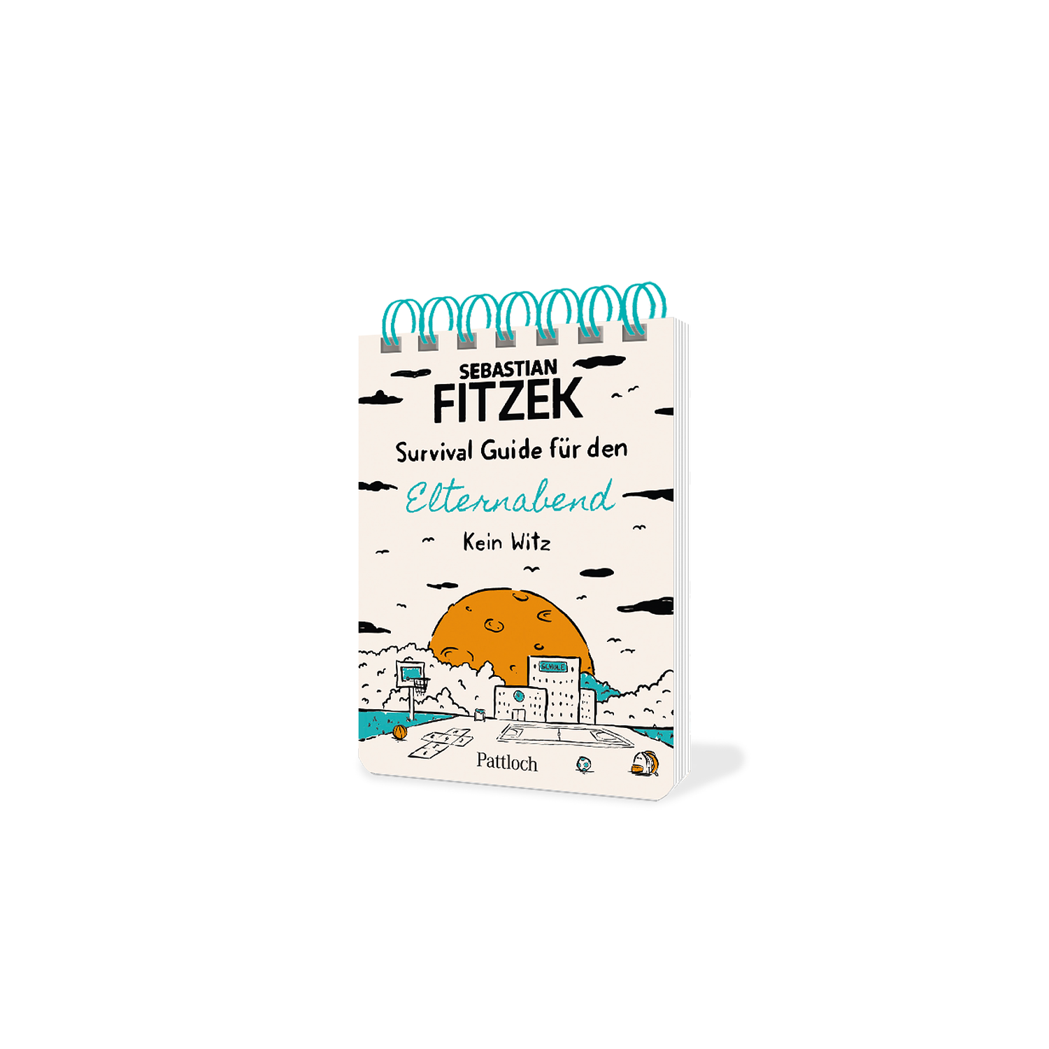 Sebastian Fitzek  - Survival Guide für den Elternabend