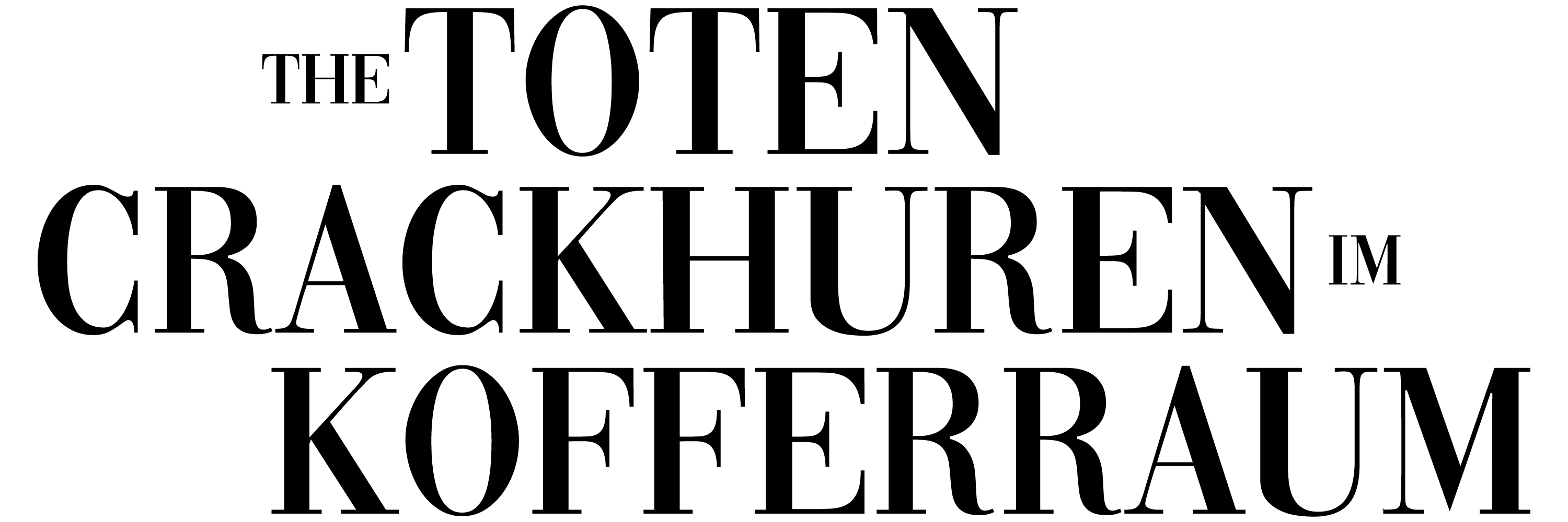 THE TOTEN CRACKHUREN IM KOFFERRAUM Logo
